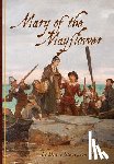 Stone, Diane Stevenson - Mary of the Mayflower