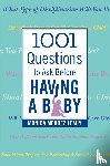 Leahy, Monica Mendez - 1001 Questions to Ask Before Having a Baby