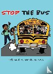 Turner, Nathaniel A - Stop The Bus