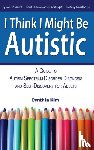 Kim, Cynthia - I Think I Might Be Autistic