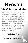 Allen, Ethan - Reason: The Only Oracle of Man