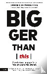 Geyrhalter, Fabian (Global 100 Mentor at The Founder Institute) - Bigger Than This