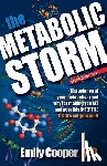 Cooper, M. D. Emily - The Metabolic Storm, Second Edition