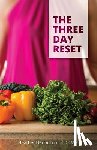 Denniston, Heather A - The Three Day Reset