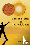Romano, Frank Joseph - Love and Terror in the Middle East
