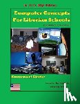 Clarke, Emmanuel - Computer Concepts for Liberian School, Jr. & Sr. High Edition