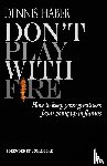 Haber, Dennis - Don't Play With Fire