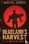 Aukes, Rachel - Deadland's Harvest