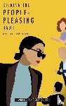 Burt, Janice Angela - Kicking the People-Pleasing Habit