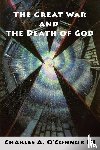 O'Connor, Charles A - The Great War and the Death of God