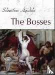 Agudelo, Sebastian - The Bosses