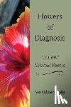 Walls, Yon Chimere - Flowers of Diagnosis-New and Selected Poems