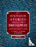 Tepper, Jennifer Ashley - The Untold Stories of Broadway, Volume 2