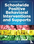 Harlacher, Jason E. - An Educator's Guide to Schoolwide Positive Behavioral Inteventions and Supports: Integrating All Three Tiers (Swpbis Strategies)