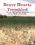 Butkovich, Brad - Brave Hearts Trembled