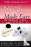 Matlins, Antoinette - Chelsea and Synthetic Emerald Testers Made Easy
