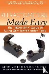 Matlins, Antoinette - Refractometers Made Easy
