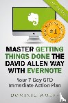 Wolff, Dominic - Master Getting Things Done the David Allen Way with Evernote