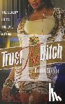 Ca$h, Capri, Nene - Trust No Bitch 2