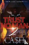 Ca$h - Trust No Man 2