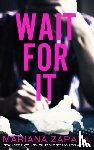 Zapata, Mariana - Wait For It