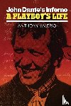 Valerio, Anthony - John Dante's Inferno, a Playboy's Life