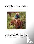 Zietsman, Johann - MAN, CATTLE and VELD - Color