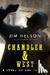 Nelson, Jim - Chandler & West