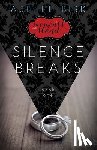 Campbell, Kathryn - The Moments We Stand: Silence Breaks: Book 1