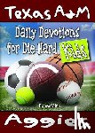 McMinn, Ed - Daily Devotions for Die-Hard Kids Texas A&M Aggies