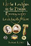 Lynn, Teresa - Little Lodges on the Prairie