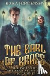 Jorgensen, Kara - The Earl of Brass