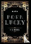 Harvey L Seibel - Born Lucky