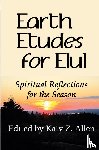  - Earth Etudes for Elul