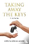 Buckman, Lane Morris - Taking Away the Keys