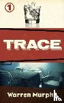 Murphy, Warren - Trace