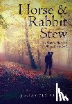 Street, J Gregory - Horse & Rabbit Stew