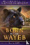 Cart, Lee - Born in the Wayeb