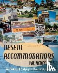 Bell, Laurence - Desert Accommodations