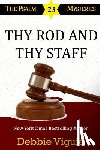 Viguié, Debbie - Thy Rod and Thy Staff