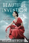 Porter, Margaret - Beautiful Invention