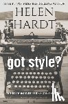 Hardt, Helen - got style?: A Fiction Writer's Companion