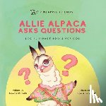 Parekh, Neetal - Allie Alpaca Asks Questions: Social Impact Books for Kids (Pineapple Friends), Book 1