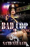 Salaam, Sa'id - Bad Cop 3
