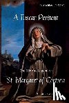 Bevegnati, Giunta - A Tuscan Penitent: The Life and Legend of St. Margaret of Cortona