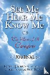 Taylor, Evelyn Johnson - See Me Hear Me Know Me Journal