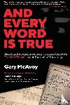 McAvoy, Gary - And Every Word Is True