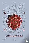 Pike, J Zachary - A Song of Three Spirits