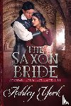 York, Ashley - The Saxon Bride