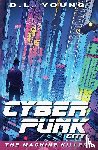 Young, D L - Cyberpunk City Book One